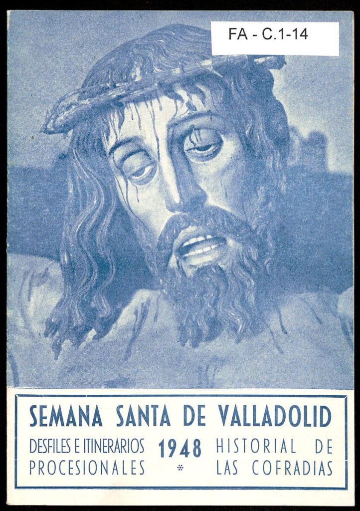 Programa. 1948. Semana Santa de Valladolid: desfiles e itinerarios procesionales; historial de las cofradías