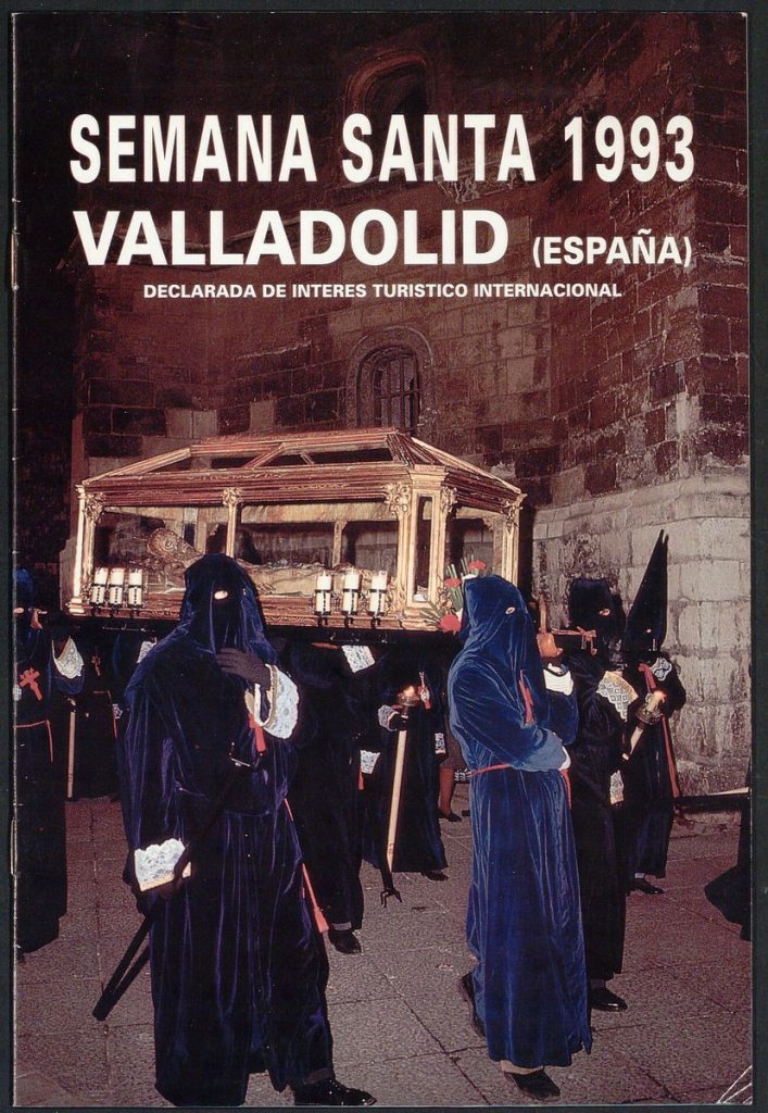 Programa. 1993. Semana Santa Valladolid España): Declarada de interés Turístico Internacional