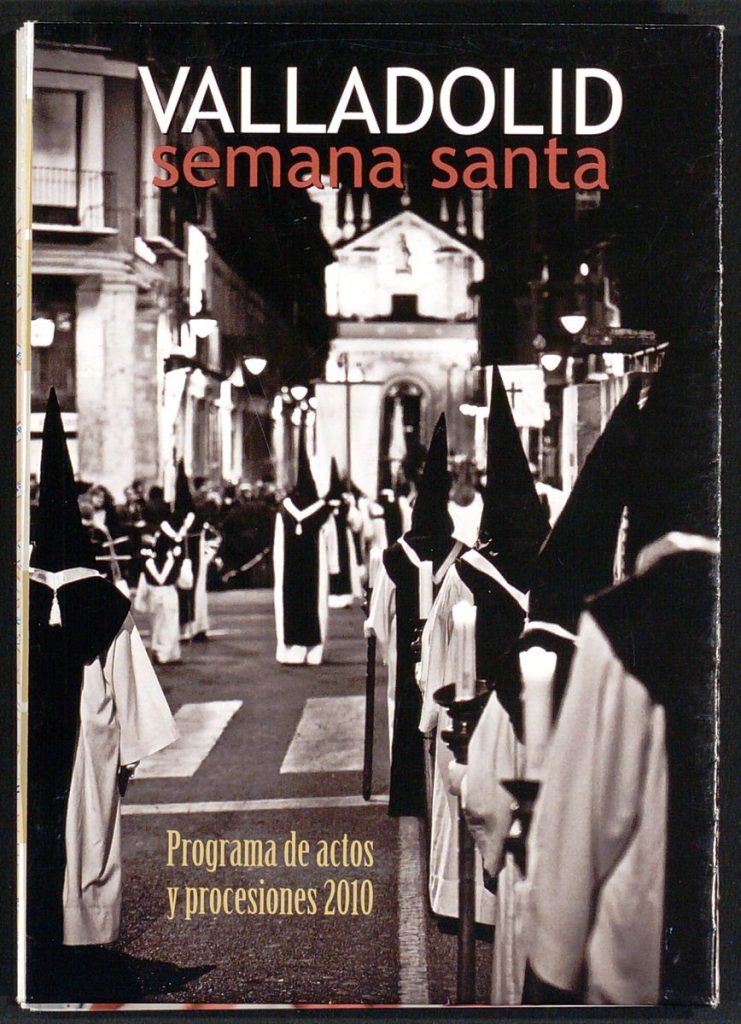 Programa. 2010. Valladolid Semana Santa: Programa de actos y procesiones
