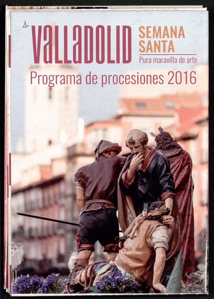 Programa. 2016. Valladolid Semana Santa: Programa de procesiones