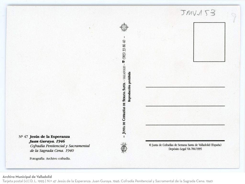 Tarjeta postal. D. L. 1995. N.º 47 Jesús de la Esperanza. Juan Guraya. 1946. Cofradía Penitencial y Sacramental de la Sagrada Cena. 1940 (v)