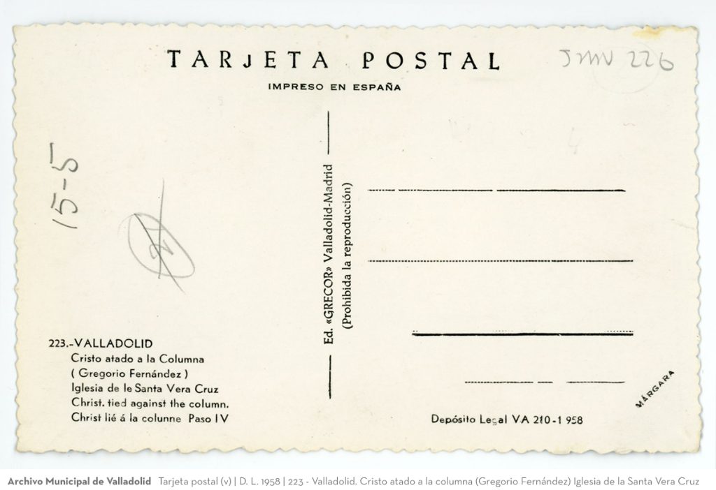 Tarjeta postal. D. L. 1958. 223 - Valladolid. Cristo atado a la columna (Gregorio Fernández) Iglesia de la Santa Vera Cruz (v)