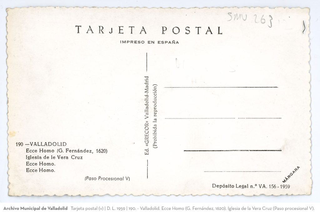 Tarjeta postal. D. L. 1959 190. - Valladolid. Ecce Homo (G. Fernández, 1620). Iglesia de la Vera Cruz (Paso procesional V)(v)