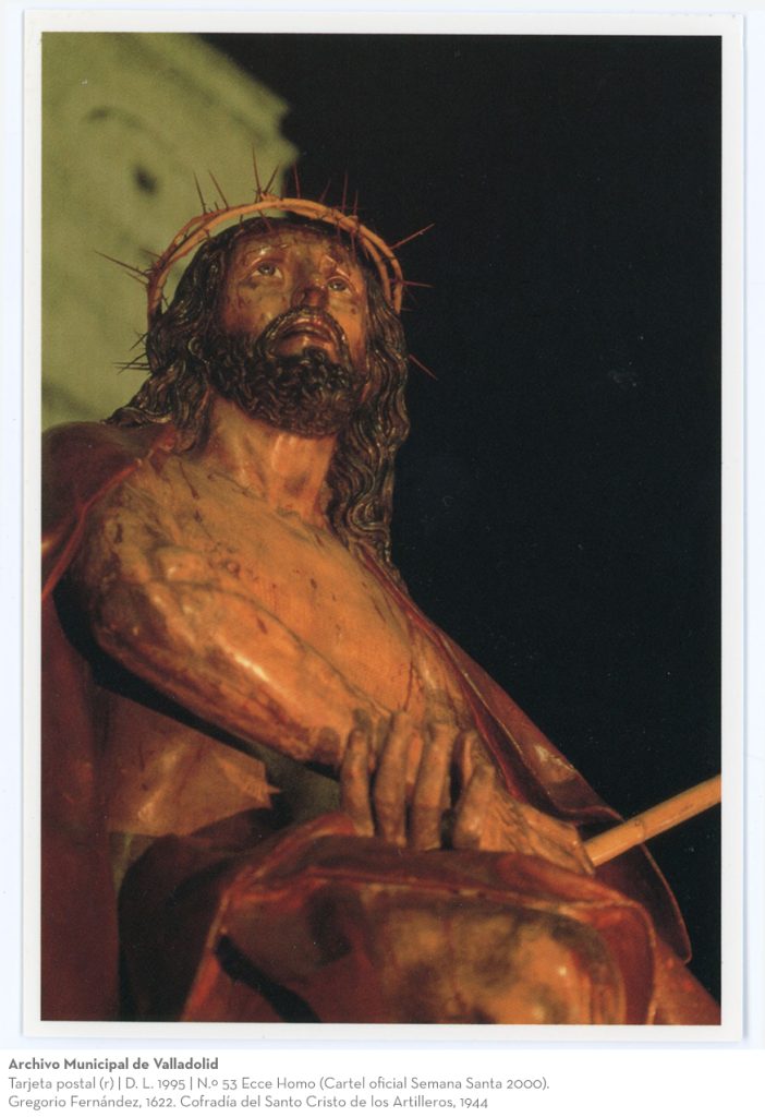 Tarjeta postal. D. L. 1995. N.º 53 Ecce Homo (Cartel oficial Semana Santa 2000). Gregorio Fernández, 1622. Cofradía del Santo Cristo de los Artilleros, 1944 (r)