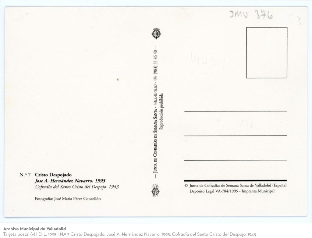 Tarjeta postal. D. L. 1995. N.º 7 Cristo Despojado. José A. Hernández Navarro. 1993. Cofradía del Santo Cristo del Despojo. 1943 (v)