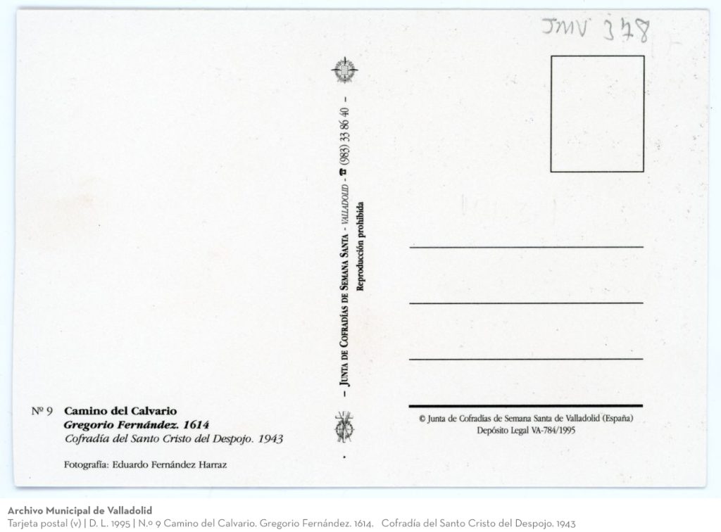 Tarjeta postal. D. L. 1995. N.º 9 Camino del Calvario. Gregorio Fernández. 1614. Cofradía del Santo Cristo del Despojo. 1943 (v)