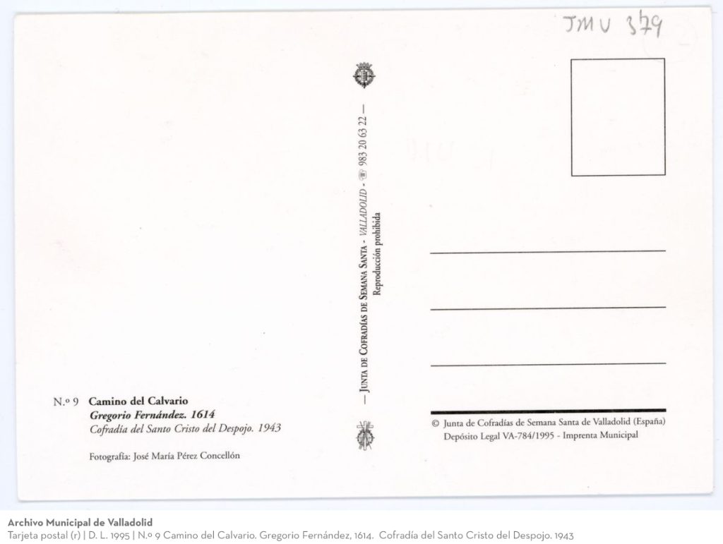 Tarjeta postal. D. L. 1995. N.º 9 Camino del Calvario. Gregorio Fernández, 1614. Cofradía del Santo Cristo del Despojo. 1943 (v)
