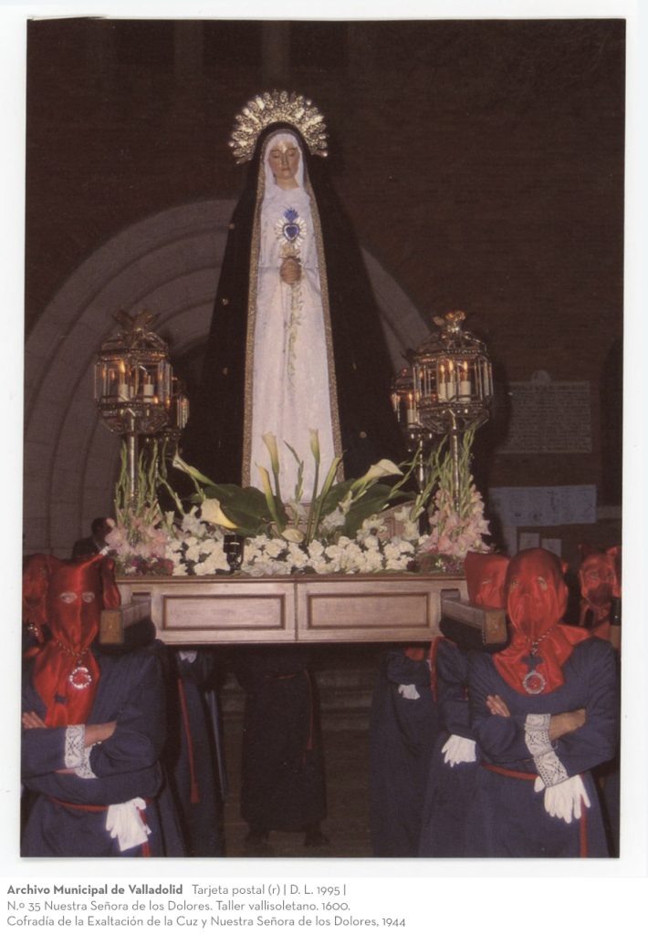 Tarjeta postal. D. L. 1995. N.º 35 Nuestra Señora de los Dolores. Taller vallisoletano. 1600. Cofradía de la Exaltación de la Cruz y Nuestra Señora de los Dolores, 1944 (r)