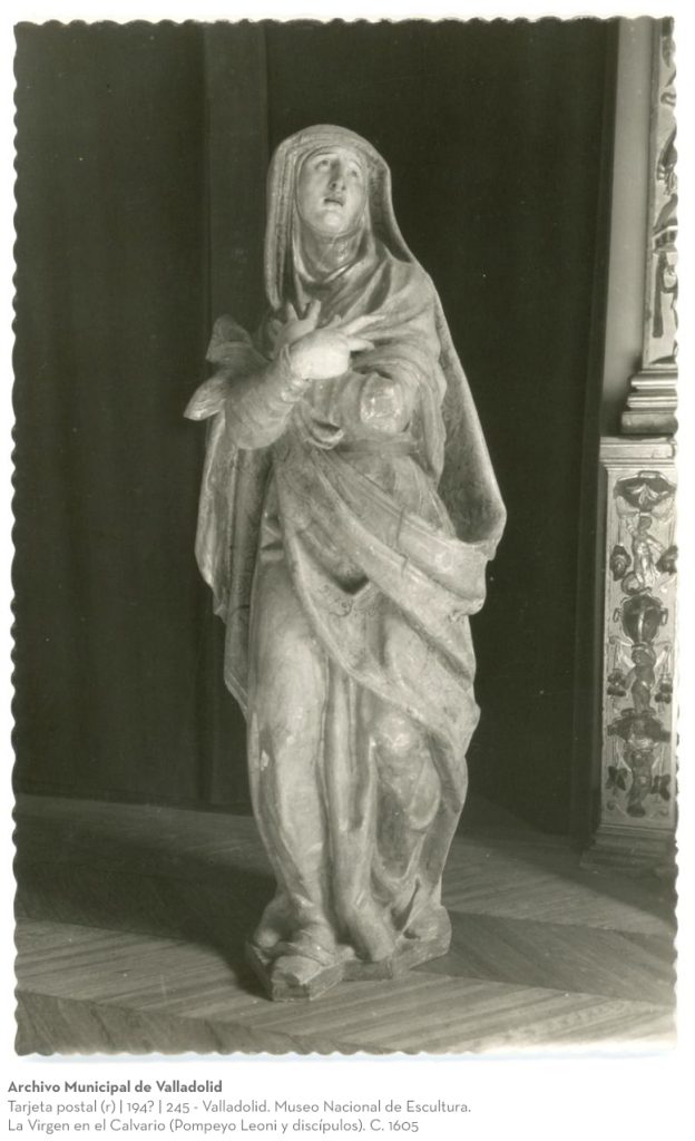 Tarjeta postal. 194? 245 - Valladolid. Museo Nacional de Escultura. La Virgen en el Calvario (Pompeyo Leoni y discípulos). C. 1605 (r)
