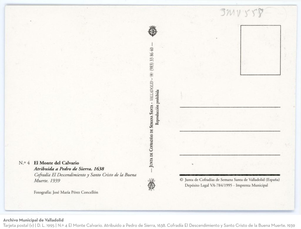 Tarjeta postal. D. L. 1995. N.º 4 El Monte Calvario. Atribuido a Pedro de Sierra, 1638. Cofradía El Descendimiento y Santo Cristo de la Buena Muerte. 1939 (v)