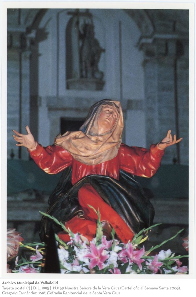 Tarjeta postal. D. L. 1995. N.º 59 Nuestra Señora de la Vera Cruz (Cartel oficial Semana Santa 2003). Gregorio Fernández, 1618. Cofradía Penitencial de la Santa Vera Cruz (r)