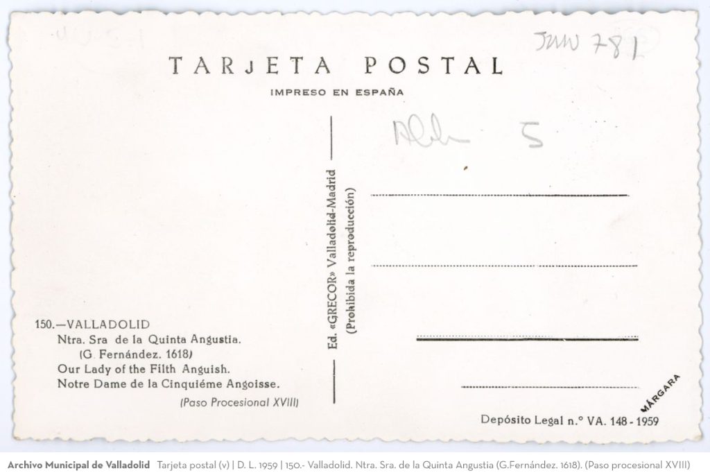 Tarjeta postal. D. L. 1959. 150. Valladolid. Ntra. Sra. de la Quinta Angustia (G.Fernández. 1618). (Paso procesional XVIII)(v)