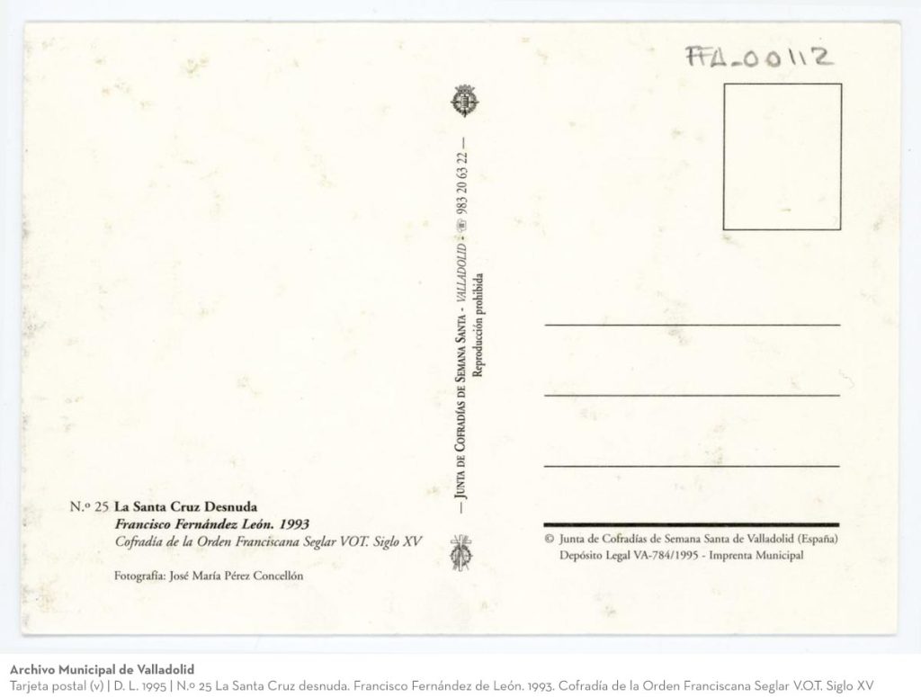 Tarjeta postal. D. L. 1995. N.º 25 La Santa Cruz desnuda. Francisco Fernández de León. 1993. Cofradía de la Orden Franciscana Seglar V.O.T. Siglo XV (v)