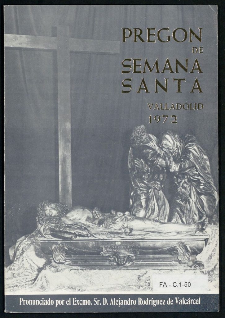 Pregón. 1972. Pregón de Semana Santa. Valladolid