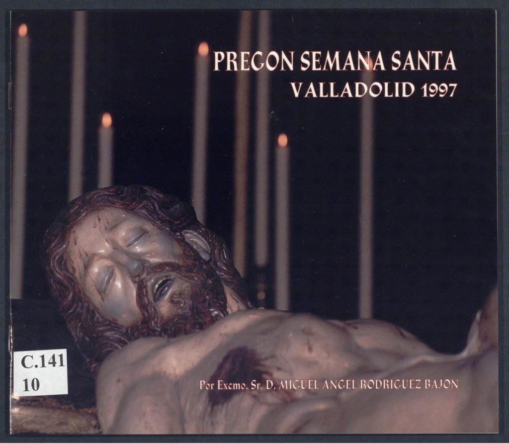 Pregón. 1997. Pregón Semana Santa Valladolid