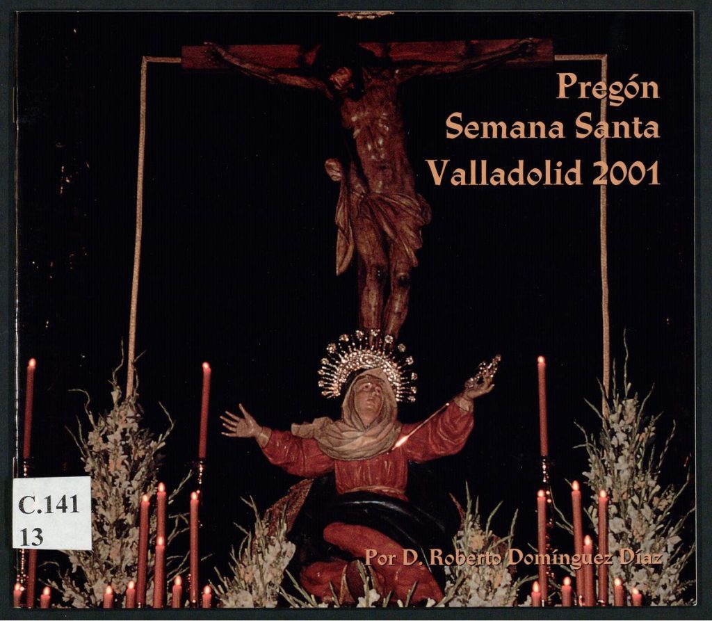 Pregón. 2001. Pregón Semana Santa Valladolid