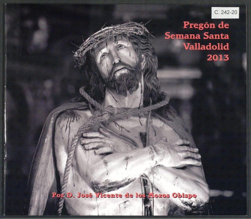 Pregón. 2013. Pregón de Semana Santa Valladolid