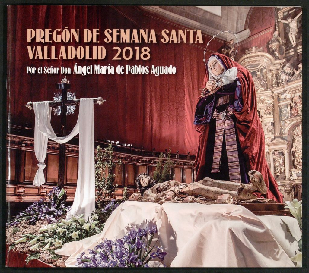 Pregón. 2018. Pregón de Semana Santa Valladolid