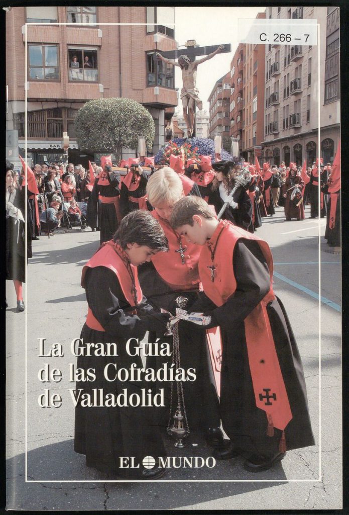 Otras publicaciones. 2007. La Gran Guía de las Cofradías de Valladolid