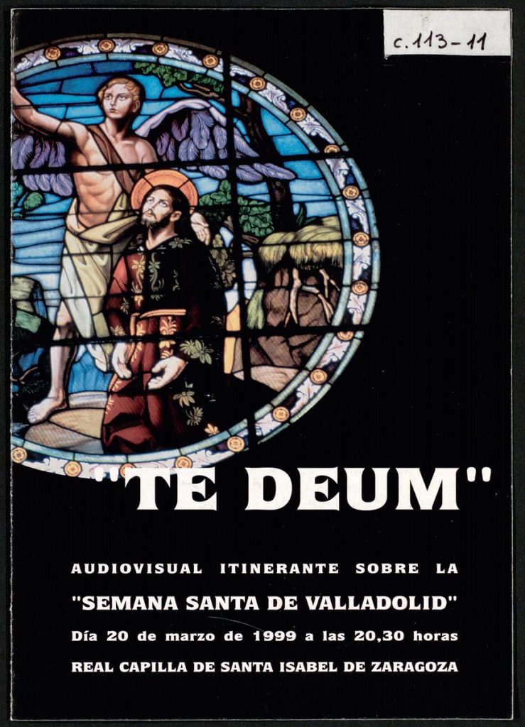 Otras publicaciones. 1999. "Te Deum". Audiovisual itinerante sobra la "Semana Santa de Valladolid"