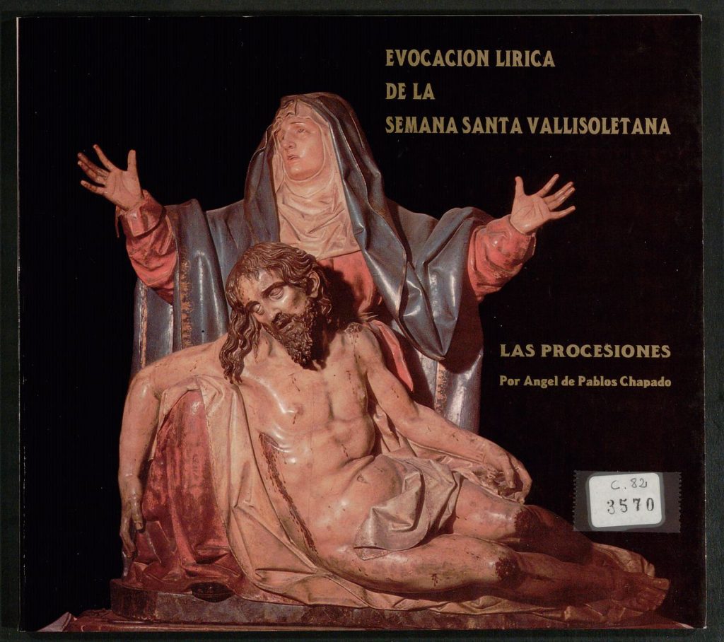 Otras publicaciones. 1984. Evocación lírica de la Semana Santa Vallisoletana. Las procesiones