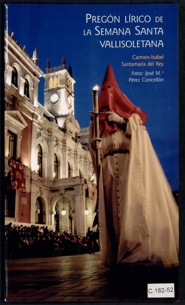 Otras publicaciones. 2007. Pregón lírico de la Semana Santa vallisoletana