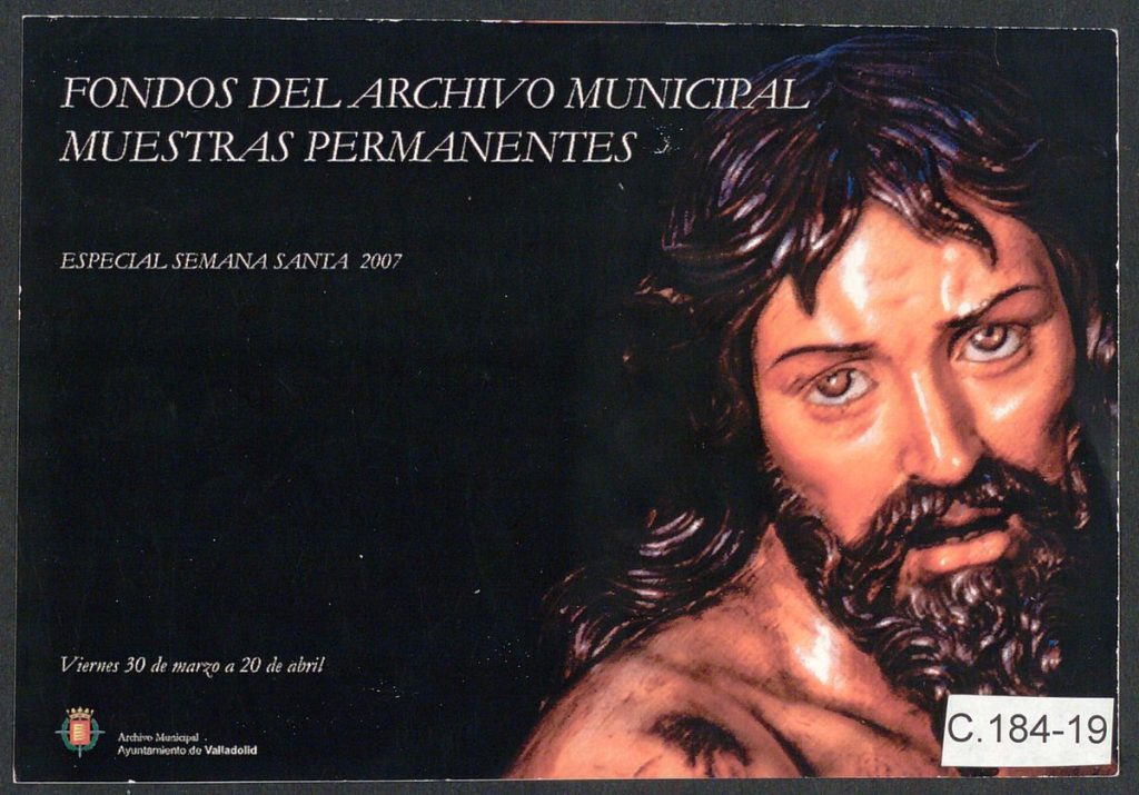 Otras publicaciones. 2007. Fondos del Archivo Municipal. Muestras permanentes. Especial Semana Santa