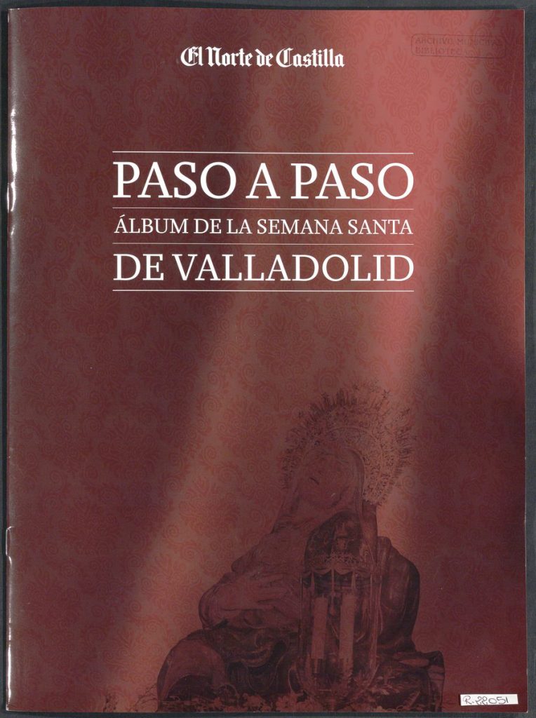 Otras publicaciones. 2011. Paso a paso. Álbum de la Semana Santa de Valladolid