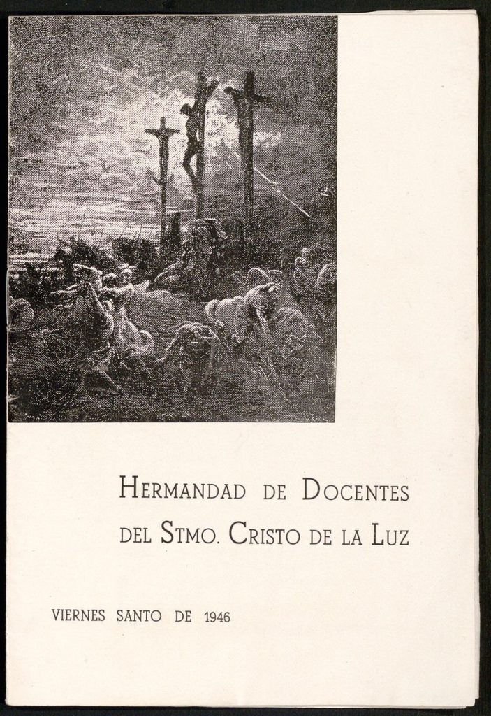Documento devocional. 1946. Orden para el desarrollo del Vía-Crucis de la Hermandad de Docentes del Santísimo Cristo de la Luz del Viernes Santo de 1946