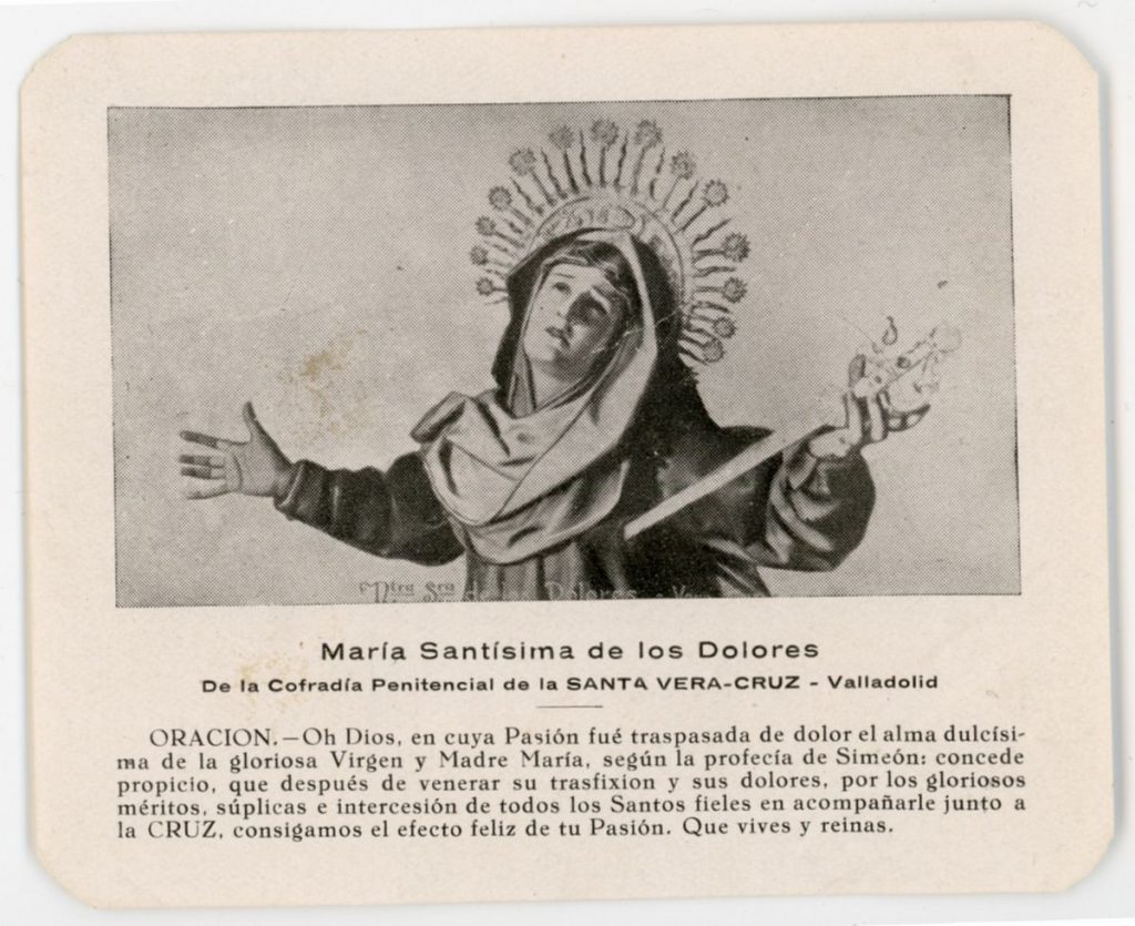 Documento devocional. 195? María Santísma de los Dolores de la Cofradía Penitencial de la Santa Vera-Cruz- Valladolid