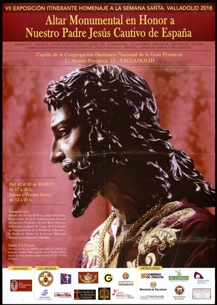 Altar Monumental en Honor a Nuestro Padre Jesús Cautivo de España. VII Exposición Itinerante Homenaje a la Semana santa. Valladolid