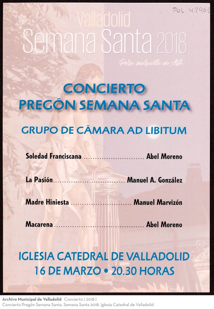 Concierto Pregón Semana Santa. Semana Santa 2018. Iglesia Catedral de Valladolid
