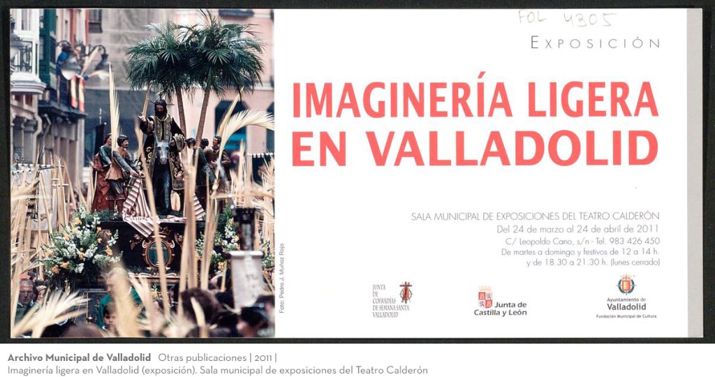 Otras publicaciones. 2011. Imaginería ligera en Valladolid (exposición). Sala municipal de exposiciones del Teatro Calderón