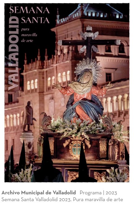 Programa. 2023. Semana Santa Valladolid 2023. Pura maravilla de arte